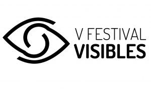 V Edición Festival Visibles