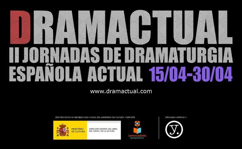 II edición de Dramactual, Jornadas de Dramaturgia Española en Madrid