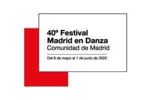 40º Festival Madrid en Danza